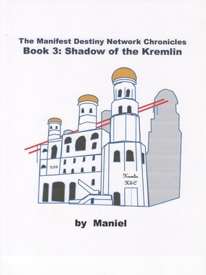cover image of The Manifest Destiny Network Chronicles, Book 3